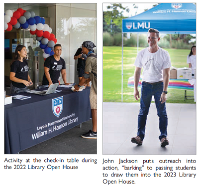 (L) Activity at the check-in table during the 2022 Library Open House; (R) John Jackson puts outreach into action, barking to passing students to draw them into the 2023 Library Open House.